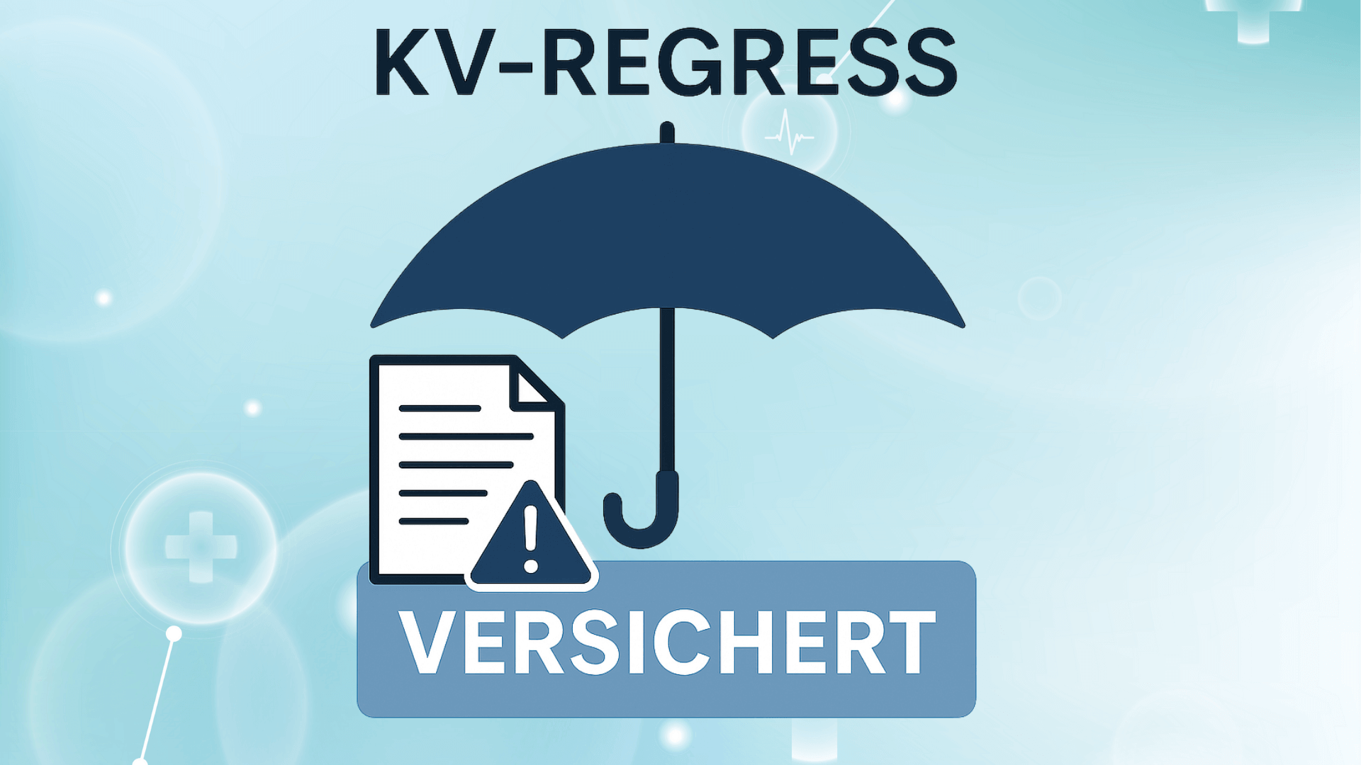 Grafik mit einem Regenschirm, einem Dokument und dem Wort 'VERSICHERT' im Zusammenhang mit KV-Regress.