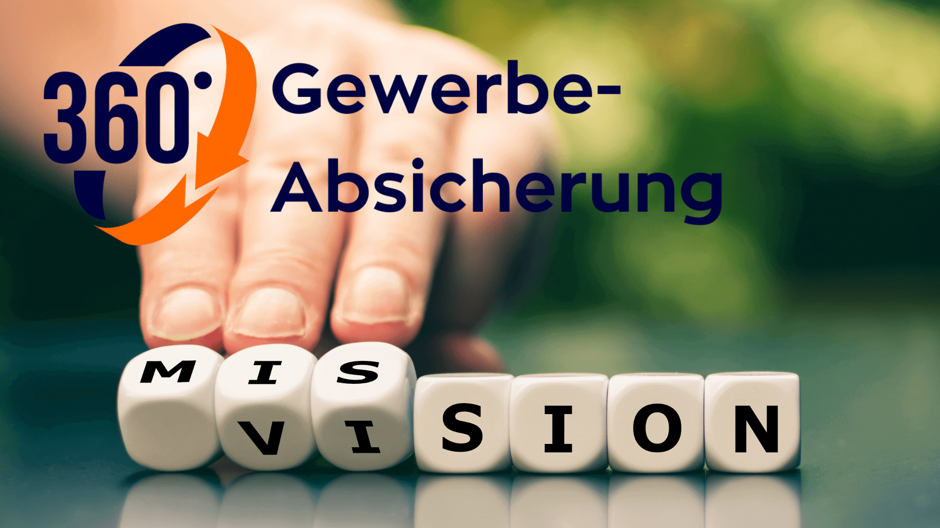 Logo von 360° Gewerbe-Abicherung mit dem Wort 'VISION' aus Würfeln dargestellt.
